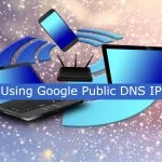 Using Google Public DNS IP